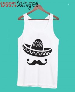 Mexican Sombrero And Mustache Tank Top