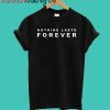 Nothing Lasts Forever - Christian Crewneck Sweatshirt
