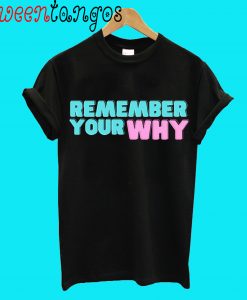 Remember your way T-Shirt