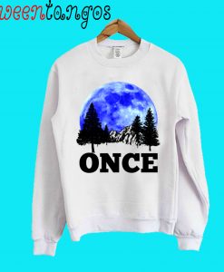 ONCE (in a blue moon) Crewneck Sweatshirt