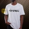 Be Original T shirt