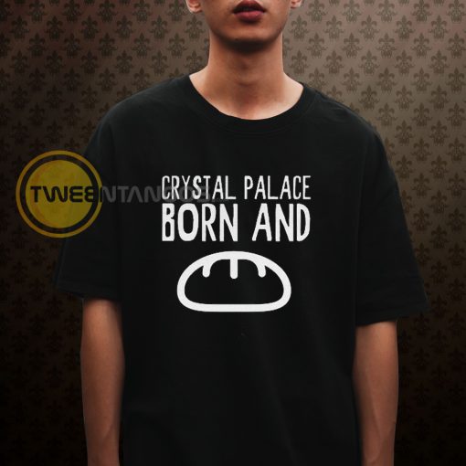 crystal palace born and T shirt