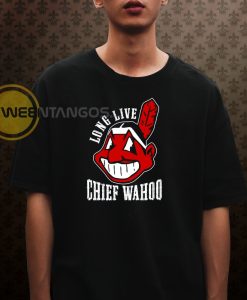 Long live chief wahoo Tshirt