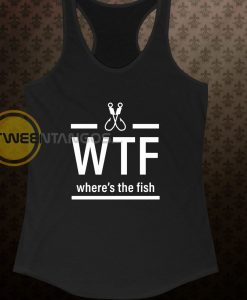 WTF - Where's the Fish Tanktop