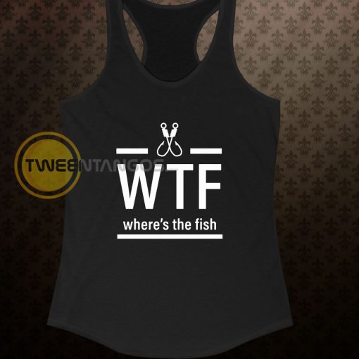 WTF - Where's the Fish Tanktop