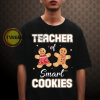 Teacher Of Smart Cookies Christmas T-Shirt NF
