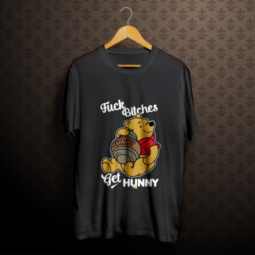 Fuck Bitches Get Honey Winnie The Pooh T-Shirt Black