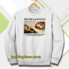 Michael angelo sweatshirt