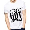 Printed Hot Single T-Shirt