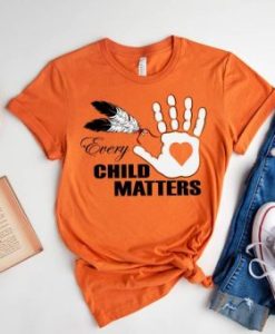 Orange Day Shirt,Every Child Matters T-Shirt,Awareness for Indigenous