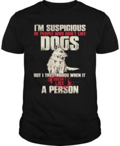People Don’t Like Dogs T Shirt