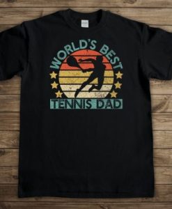 World’s Best Tennis Dad T-shirt for Men, Funny Tennis Player Father’s Day Gift for Him, Graphic Tee Shirt