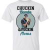 Men’s Chuckin Bombs And Fvckin Moms Gardner Minshew Tshirt