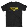 Seventeen Trauma Short-Sleeve Unisex T-Shirt