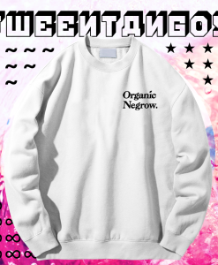 Organic Negrow Sweatshirt TPKJ1