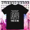 This is Me Lyrics T Shirt - The Greatest Showman Band Music Tee Shirt in Mens & Ladies Styles TPKJ1